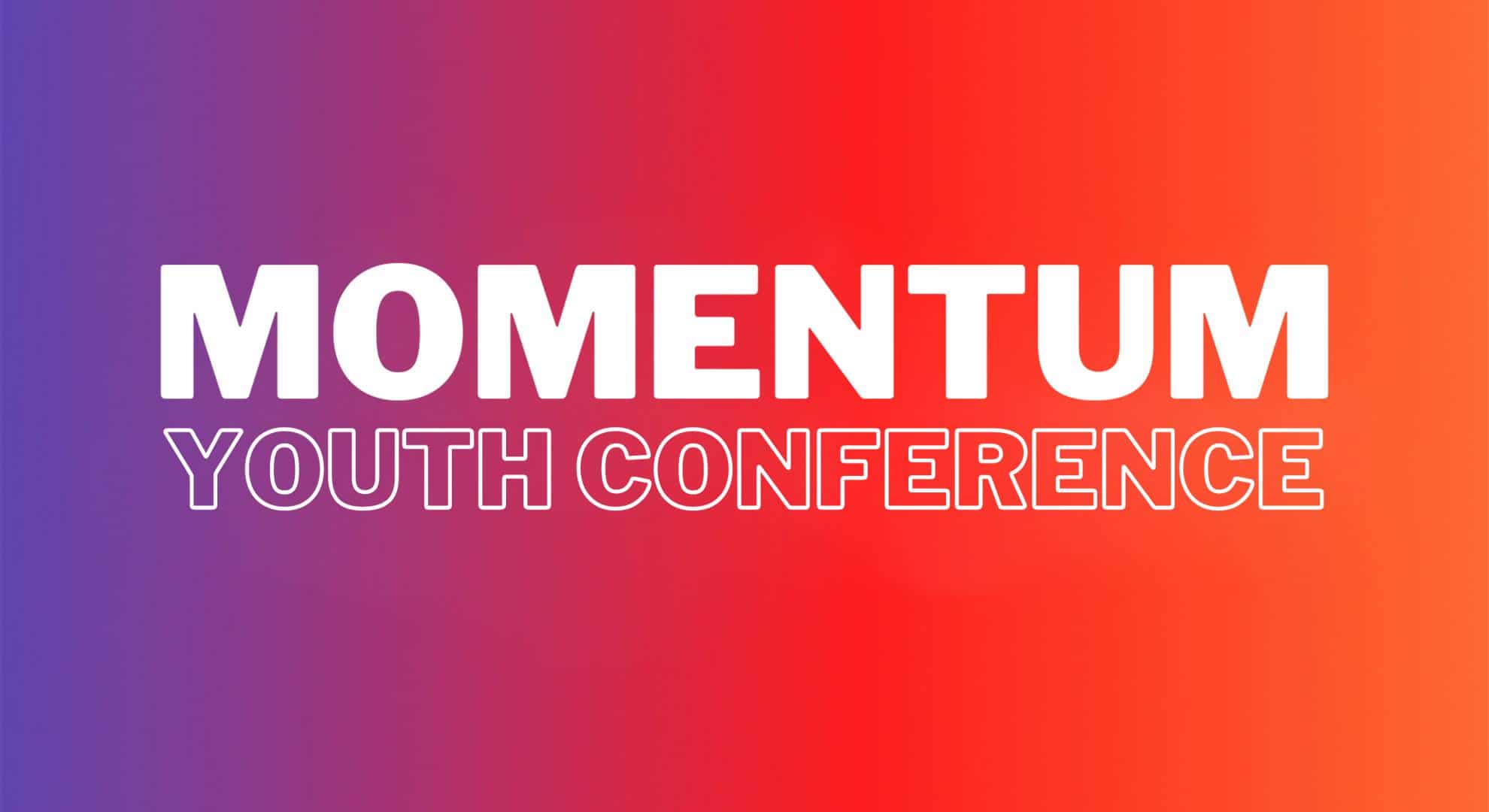 Momentum Youth Conference — Warsaw Community Church