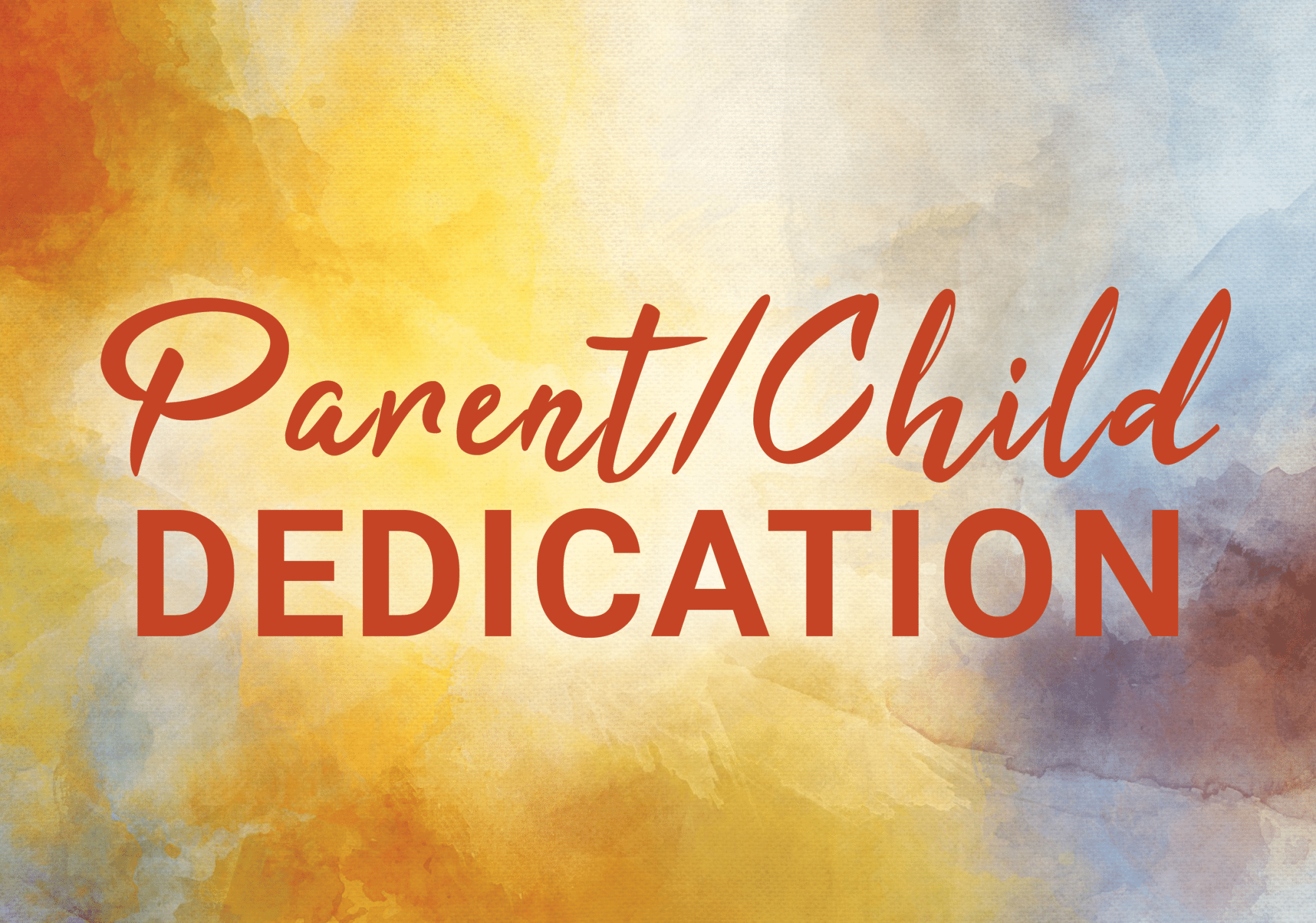 Parent/Child Dedication Class ??? Warsaw Community Church